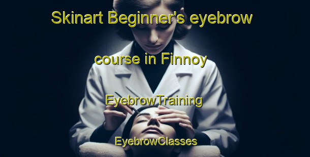 Skinart Beginner's eyebrow course in Finnoy | EyebrowTraining | EyebrowClasses | SkinartTraining-Norway