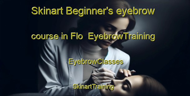 Skinart Beginner's eyebrow course in Flo | EyebrowTraining | EyebrowClasses | SkinartTraining-Norway