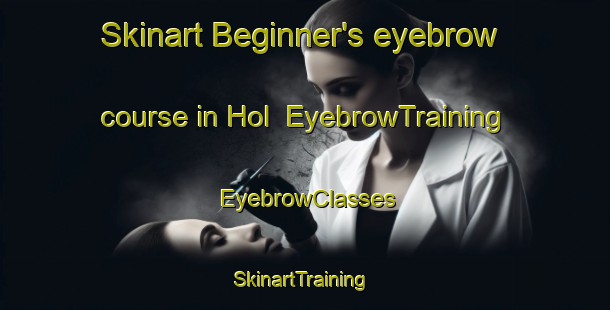 Skinart Beginner's eyebrow course in Hol | EyebrowTraining | EyebrowClasses | SkinartTraining-Norway