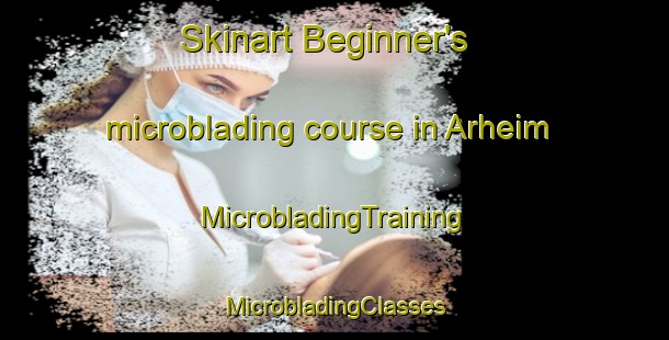 Skinart Beginner's microblading course in Arheim | #MicrobladingTraining #MicrobladingClasses #SkinartTraining-Norway