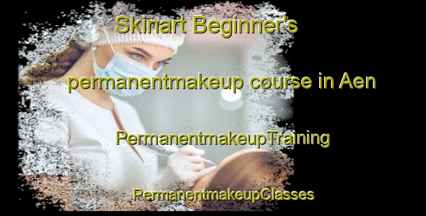 Skinart Beginner's permanentmakeup course in Aen | #PermanentmakeupTraining #PermanentmakeupClasses #SkinartTraining-Norway