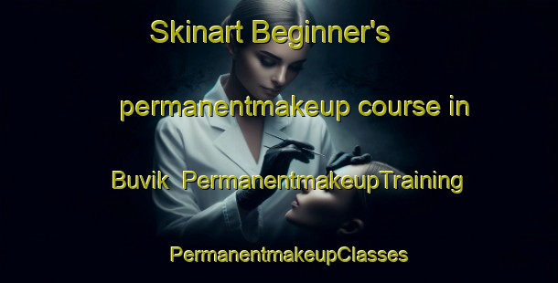 Skinart Beginner's permanentmakeup course in Buvik | PermanentmakeupTraining | PermanentmakeupClasses | SkinartTraining-Norway