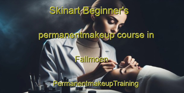 Skinart Beginner's permanentmakeup course in Fallmoen | #PermanentmakeupTraining #PermanentmakeupClasses #SkinartTraining-Norway