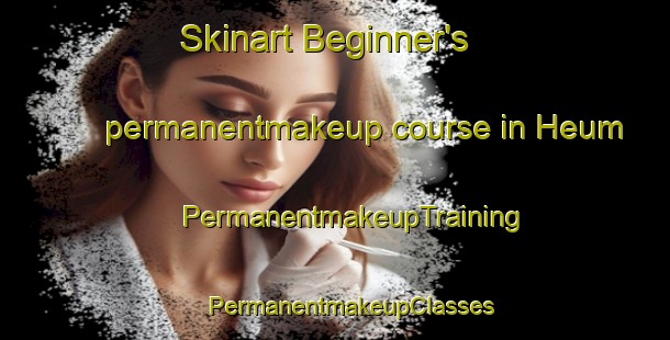 Skinart Beginner's permanentmakeup course in Heum | #PermanentmakeupTraining #PermanentmakeupClasses #SkinartTraining-Norway