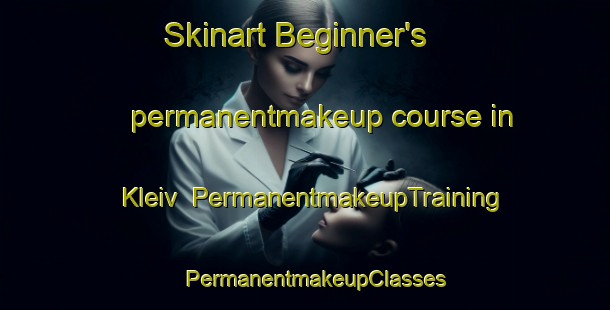 Skinart Beginner's permanentmakeup course in Kleiv | PermanentmakeupTraining | PermanentmakeupClasses | SkinartTraining-Norway