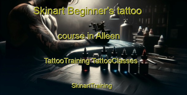 Skinart Beginner's tattoo course in Alleen | #TattooTraining #TattooClasses #SkinartTraining-Norway