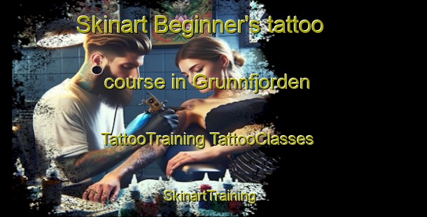 Skinart Beginner's tattoo course in Grunnfjorden | #TattooTraining #TattooClasses #SkinartTraining-Norway