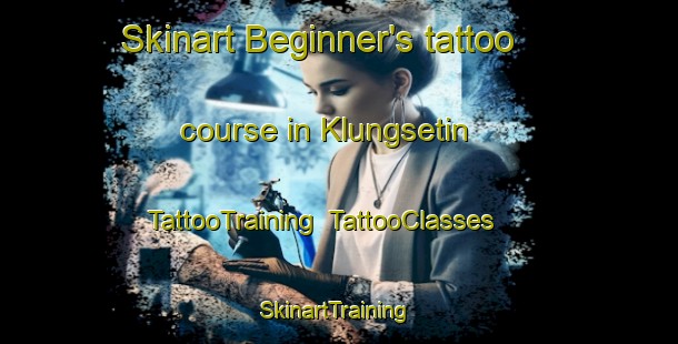 Skinart Beginner's tattoo course in Klungsetin | TattooTraining | TattooClasses | SkinartTraining-Norway