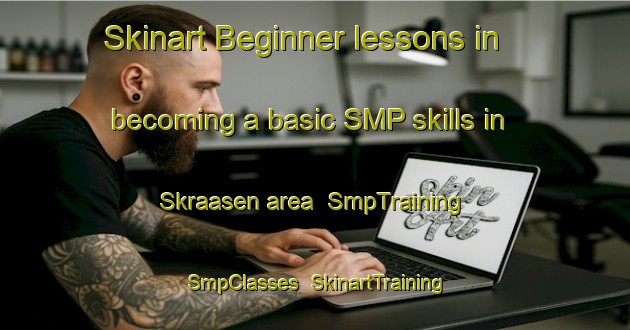 Skinart Beginner lessons in becoming a basic SMP skills in Skraasen area | SmpTraining | SmpClasses | SkinartTraining-Norway