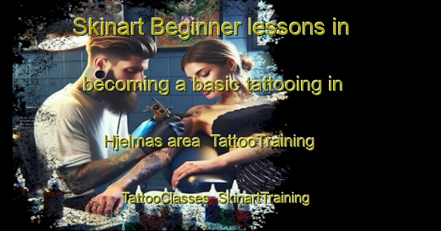 Skinart Beginner lessons in becoming a basic tattooing in Hjelmas area | TattooTraining | TattooClasses | SkinartTraining-Norway