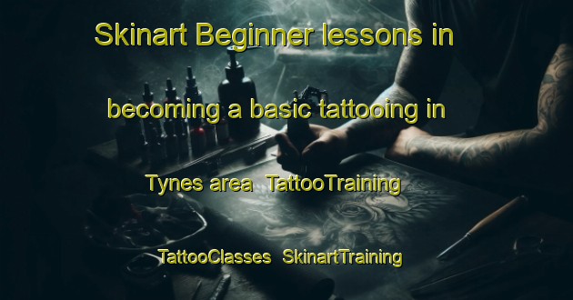 Skinart Beginner lessons in becoming a basic tattooing in Tynes area | TattooTraining | TattooClasses | SkinartTraining-Norway
