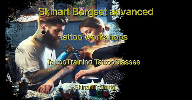 Skinart Bergset advanced tattoo workshops | #TattooTraining #TattooClasses #SkinartTraining-Norway