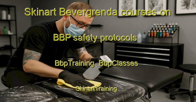 Skinart Bevergrenda courses on BBP safety protocols | BbpTraining | BbpClasses | SkinartTraining-Norway