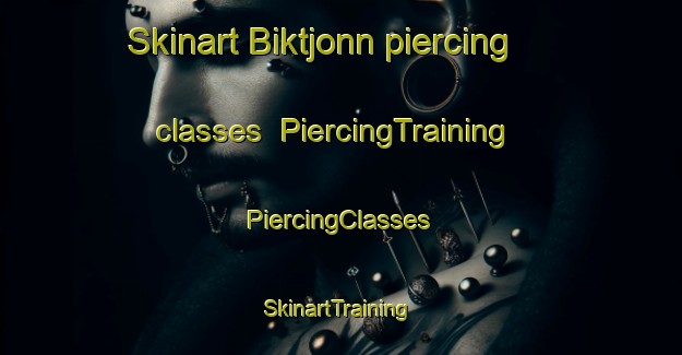 Skinart Biktjonn piercing classes | #PiercingTraining #PiercingClasses #SkinartTraining-Norway