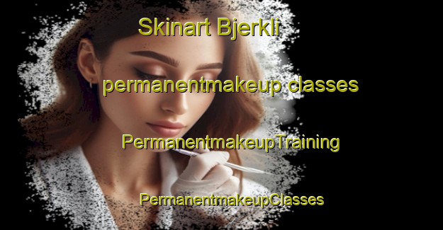 Skinart Bjerkli permanentmakeup classes | #PermanentmakeupTraining #PermanentmakeupClasses #SkinartTraining-Norway