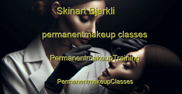 Skinart Bjerkli permanentmakeup classes | #PermanentmakeupTraining #PermanentmakeupClasses #SkinartTraining-Norway