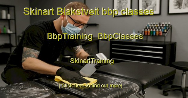 Skinart Blakstveit bbp classes | BbpTraining | BbpClasses | SkinartTraining-Norway