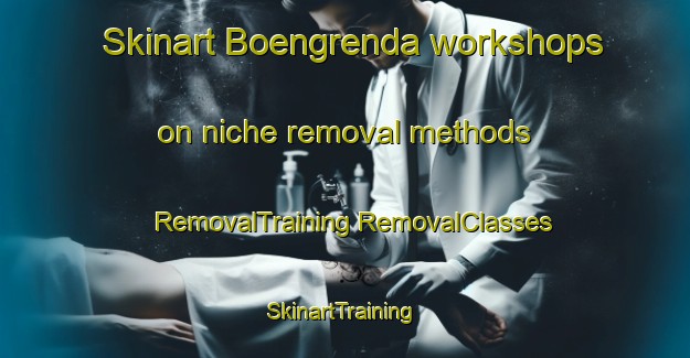 Skinart Boengrenda workshops on niche removal methods | #RemovalTraining #RemovalClasses #SkinartTraining-Norway