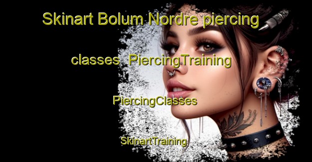 Skinart Bolum Nordre piercing classes | #PiercingTraining #PiercingClasses #SkinartTraining-Norway