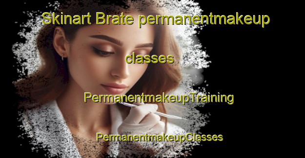 Skinart Brate permanentmakeup classes | #PermanentmakeupTraining #PermanentmakeupClasses #SkinartTraining-Norway