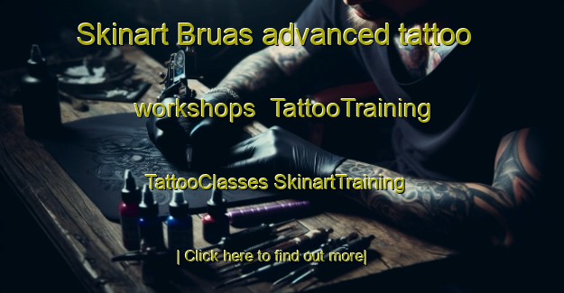 Skinart Bruas advanced tattoo workshops | #TattooTraining #TattooClasses #SkinartTraining-Norway