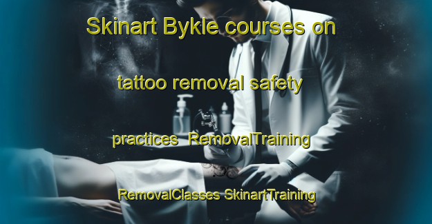 Skinart Bykle courses on tattoo removal safety practices | #RemovalTraining #RemovalClasses #SkinartTraining-Norway