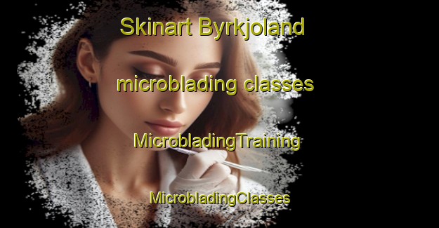 Skinart Byrkjoland microblading classes | #MicrobladingTraining #MicrobladingClasses #SkinartTraining-Norway