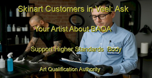 Skinart Customers in Veel: Ask Your Artist About BAQA - Support Higher Standards | Body Art Qualification Authority | BAQA-Norway