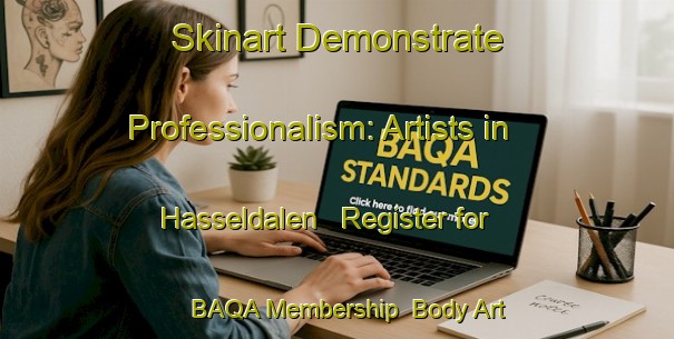 Skinart Demonstrate Professionalism: Artists in Hasseldalen - Register for BAQA Membership | Body Art Qualification Authority | BAQA-Norway