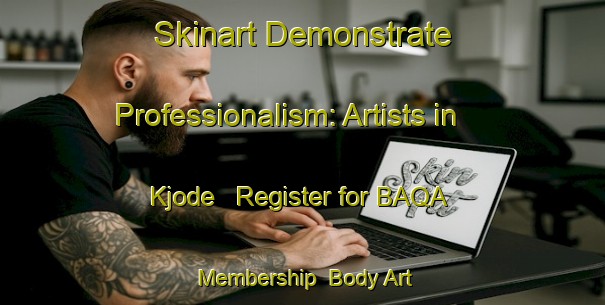 Skinart Demonstrate Professionalism: Artists in Kjode - Register for BAQA Membership | Body Art Qualification Authority | BAQA-Norway
