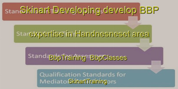 Skinart Developing develop BBP expertise in Handnesneset area | BbpTraining | BbpClasses | SkinartTraining-Norway