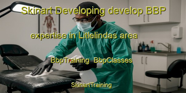 Skinart Developing develop BBP expertise in Litlelindas area | BbpTraining | BbpClasses | SkinartTraining-Norway
