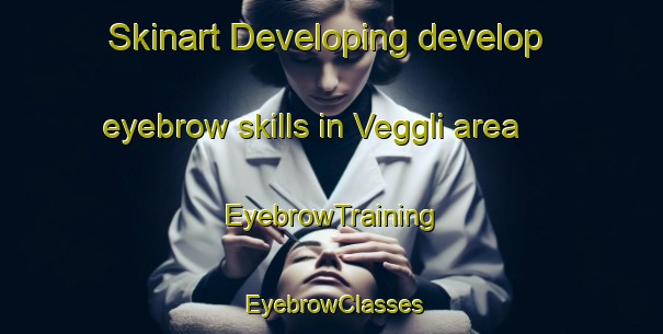 Skinart Developing develop eyebrow skills in Veggli area | EyebrowTraining | EyebrowClasses | SkinartTraining-Norway