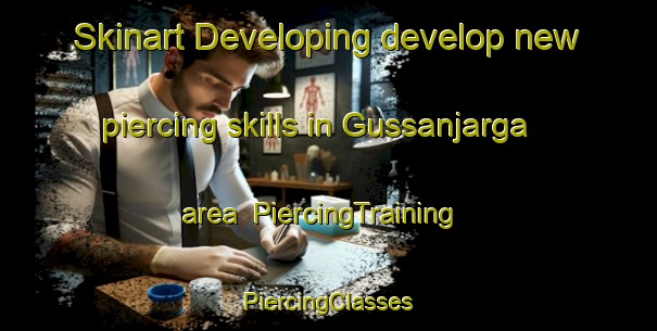 Skinart Developing develop new piercing skills in Gussanjarga area | #PiercingTraining #PiercingClasses #SkinartTraining-Norway