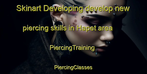 Skinart Developing develop new piercing skills in Hapet area | #PiercingTraining #PiercingClasses #SkinartTraining-Norway