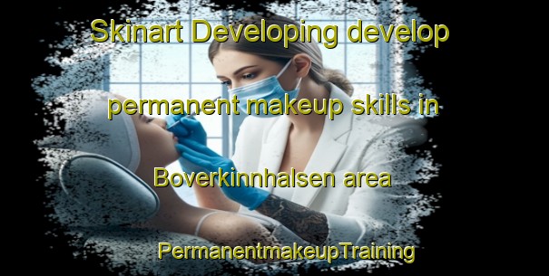 Skinart Developing develop permanent makeup skills in Boverkinnhalsen area | #PermanentmakeupTraining #PermanentmakeupClasses #SkinartTraining-Norway