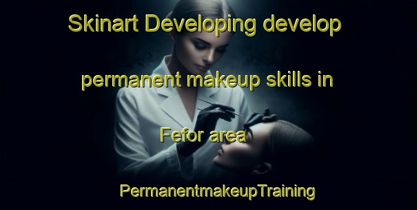 Skinart Developing develop permanent makeup skills in Fefor area | #PermanentmakeupTraining #PermanentmakeupClasses #SkinartTraining-Norway