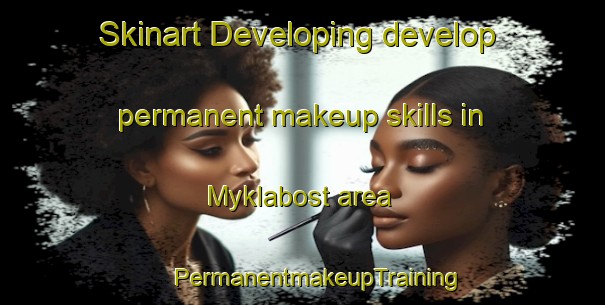 Skinart Developing develop permanent makeup skills in Myklabost area | #PermanentmakeupTraining #PermanentmakeupClasses #SkinartTraining-Norway