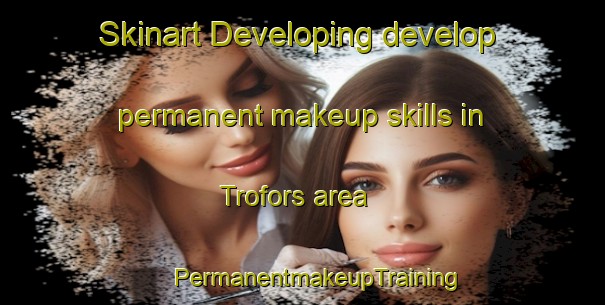 Skinart Developing develop permanent makeup skills in Trofors area | #PermanentmakeupTraining #PermanentmakeupClasses #SkinartTraining-Norway