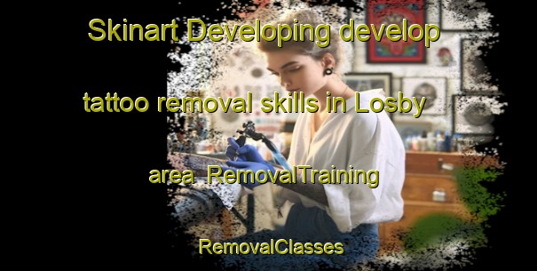 Skinart Developing develop tattoo removal skills in Losby area | RemovalTraining | RemovalClasses | SkinartTraining-Norway
