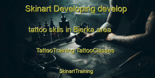 Skinart Developing develop tattoo skils in Bjerka area | #TattooTraining #TattooClasses #SkinartTraining-Norway