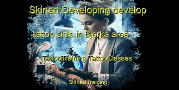 Skinart Developing develop tattoo skils in Bjerka area | #TattooTraining #TattooClasses #SkinartTraining-Norway