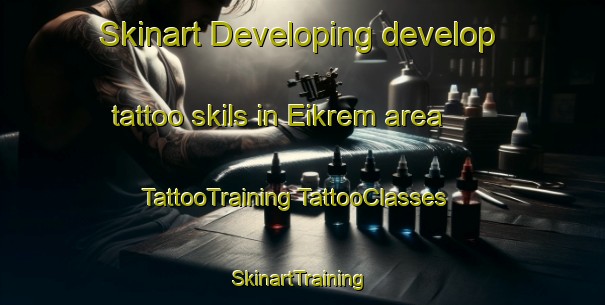 Skinart Developing develop tattoo skils in Eikrem area | #TattooTraining #TattooClasses #SkinartTraining-Norway