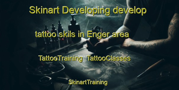 Skinart Developing develop tattoo skils in Enger area | TattooTraining | TattooClasses | SkinartTraining-Norway