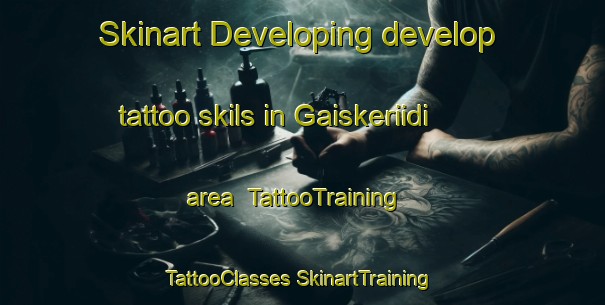 Skinart Developing develop tattoo skils in Gaiskeriidi area | #TattooTraining #TattooClasses #SkinartTraining-Norway