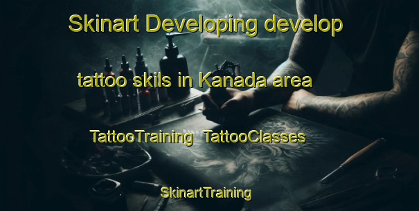 Skinart Developing develop tattoo skils in Kanada area | TattooTraining | TattooClasses | SkinartTraining-Norway