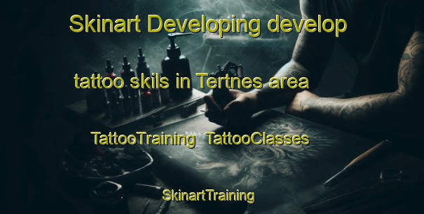 Skinart Developing develop tattoo skils in Tertnes area | TattooTraining | TattooClasses | SkinartTraining-Norway