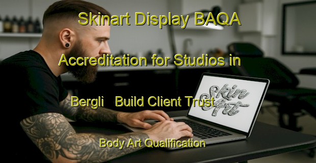 Skinart Display BAQA Accreditation for Studios in Bergli - Build Client Trust | Body Art Qualification Authority | BAQA-Norway