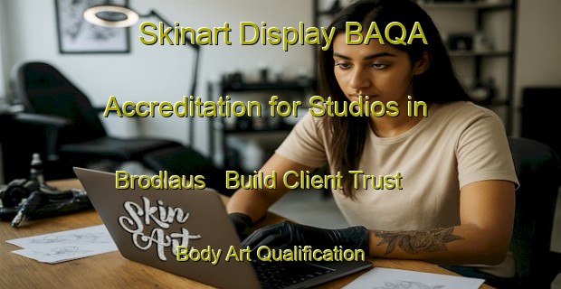 Skinart Display BAQA Accreditation for Studios in Brodlaus - Build Client Trust | Body Art Qualification Authority | BAQA-Norway