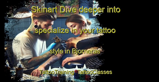Skinart Dive deeper into specialize in your tattoo style in Bjorneras | TattooTraining | TattooClasses | SkinartTraining-Norway